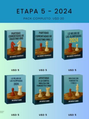 Ciclo de Cursos 2024 - GM Andrés Rodríguez - Etapa 5