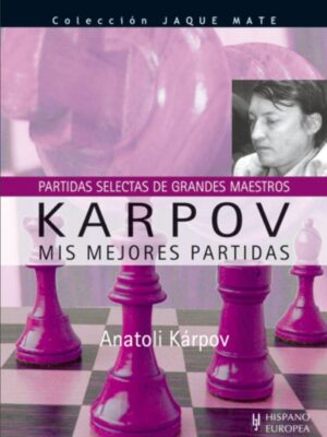 Libro Karpov mis mejores partidas